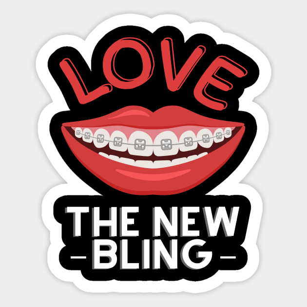 Women Orthodontist Dental Squad Braces Love The New Bling Sticker by SKTaohooShop